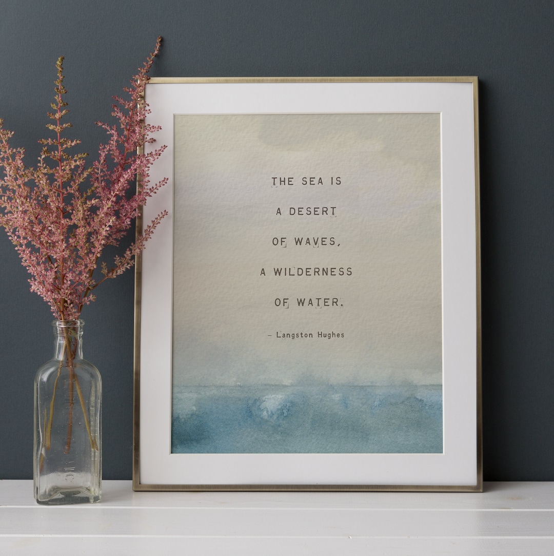 Langston Hughes Poem, the Sea is a Desert of Waves, Ocean Poetry, Men's