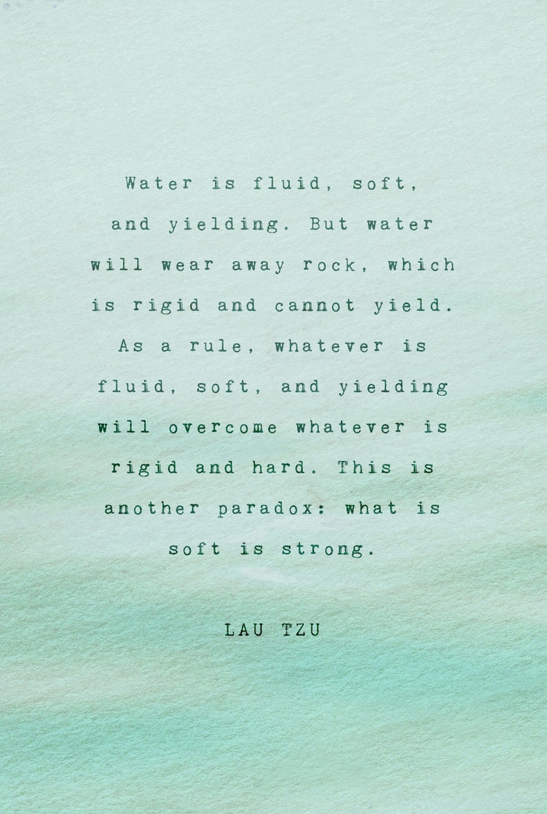 Lau Tzu water quote quote print typewriter quote water poem What is soft is strong water art