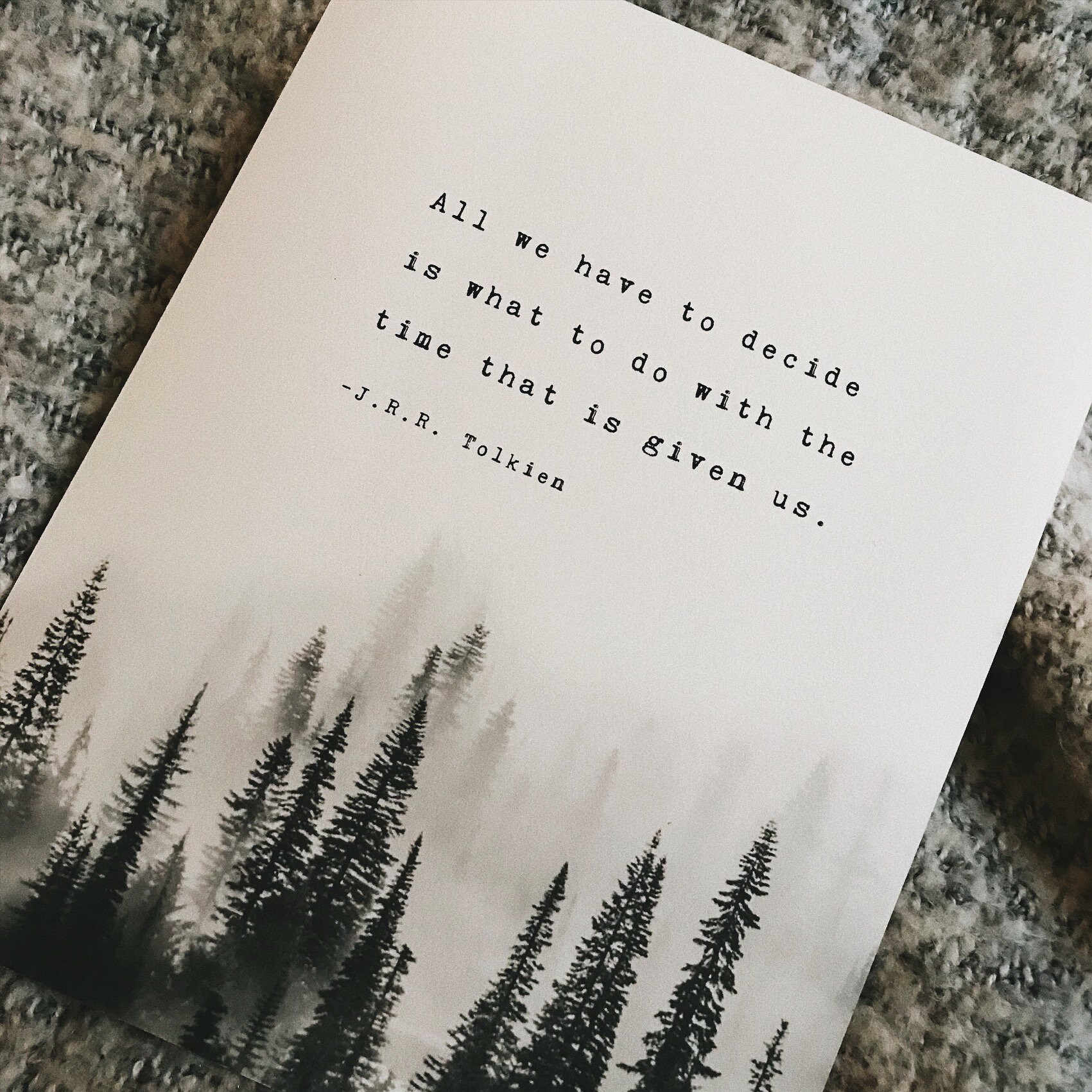 J.R.R. Tolkien quote poster "All we have to decide is what to do…