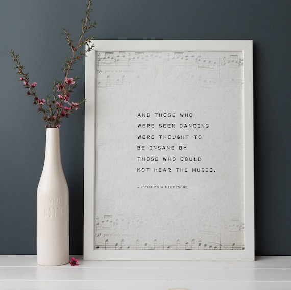 Nietzsche Quote Print: Dancing, Music, Poetry Art