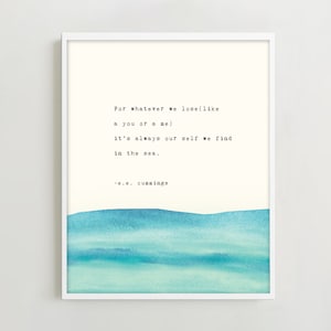 E.E. Cummings  "for whatever we lose (like a you or a me)" wall decor, poetry print, watercolor art, gift idea, beach house decor