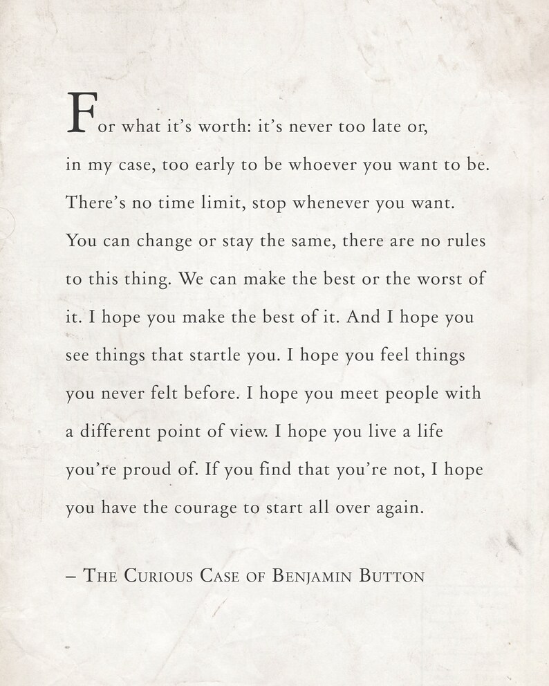 Benjamin Button Quote for What It's Worth I Hope You Etsy