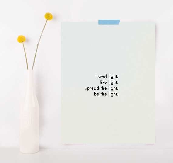 Quote poster travel light live light spread the light be Etsy