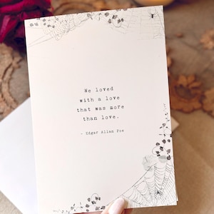 Edgar Allan Poe Karte "Wir haben geliebt mit einer Liebe, die mehr war als Liebe." Gothic Liebeskarte zum Jubiläum oder Geburtstag. Gothic Freundin Karte. Gedicht