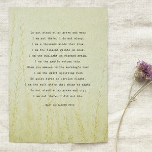 Do not stand at my grave and weep, Mary Frye poem, grieving poetry, prayer card, funeral quote, poetry print, gift for grieving, poem