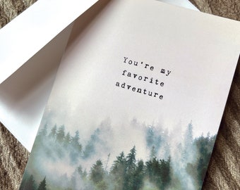 Gift for Outdoorsy Guy, You're My Favorite Adventure, Greeting Card for him, Nature Card, Gift for him, Men's Valentine's Card, Men's Card,