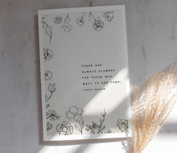 Citation De Matisse Il Y A Toujours Des Fleurs Pour Ceux Qui Etsy France