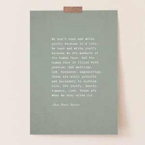 Dead Poets Society quote art &quot;we don&#39;t read and write poetry because it&#39;s cute&quot; quote. Gifts for him. Men&#39;s art. Father&#39;s Day Gift.