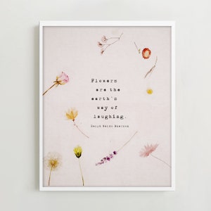 Ralph Waldo Emerson quote "Flowers are the earth's way of laughing"