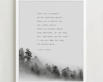 Lord Byron nature poem, there is a pleasure in the pathless woods, gifts for men, poetry art, quote poster, trees art, for him