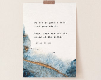 Dylan Thomas Quote Poster: Abstract Watercolor Art Print