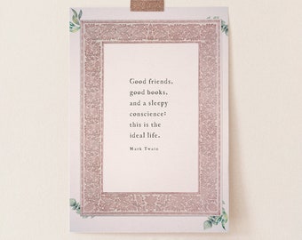 Mark Twain Quote Print: Good Friends, Good Books Art