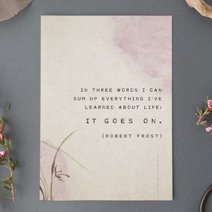 Robert Frost quote, In three words, self love quote, healing quote, poetry art, wall decor, gift for her, wall decor, gift idea, moving on