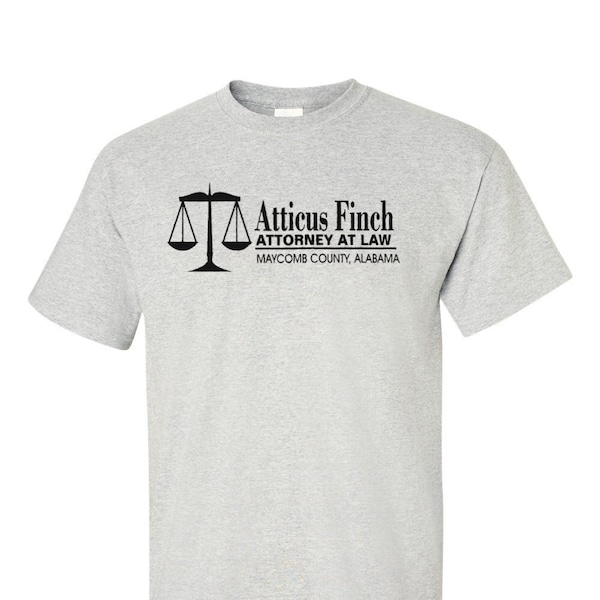 Atticus Finch Attorney at Law T-Shirt - To Kill a Mockingbird by Harper Lee TKaM Gift English Teacher Classic American Literature Men Women