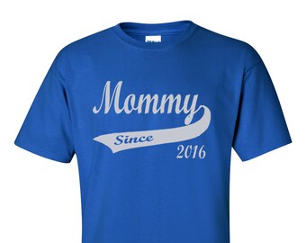 Gift for Mom - "Mommy Since ANY YEAR" T-Shirt for New Mom Mother Grandma Pregnancy Announcement Custom Shirt for Women S-2XL