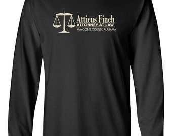 Atticus Finch Attorney at Law Long Sleeve Shirt - Gift for Men Women English Teachers Literature Clothing S-2XL