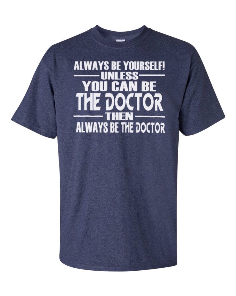 Doctor Who Inspired always Be Yourself Unless You Can Etsy Canada