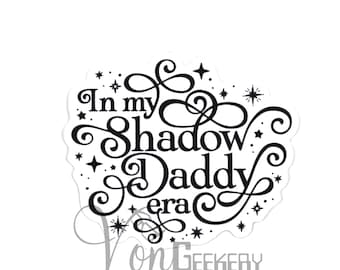Shadow Daddy Era Sticker