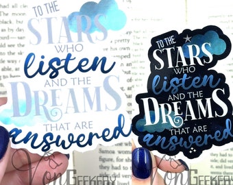To the Stars Who Listen Sticker - Officially Licensed