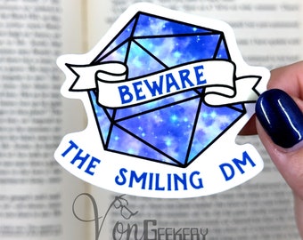 Beware the Smiling DM Sticker