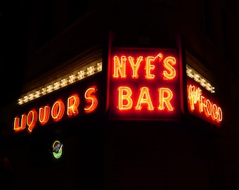 Nye’s Bar Neon Sign Photograph Minneapolis Art Print Classic Bar Sign