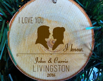 Star Wars Couples Personalized First Names I Love You I Know Christmas Wood Slab Christmas Ornament Made in the USA