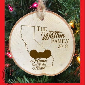 Engraved Christmas Personalized Wood Slice Ornament - Home Away From Home - California Ornament - Family