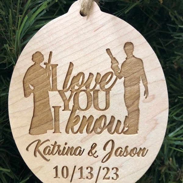 Personalized Star Wars  Wood Cut Out Ornament - Han Solo and Princess Leia I love you I know - Star Wars Christmas