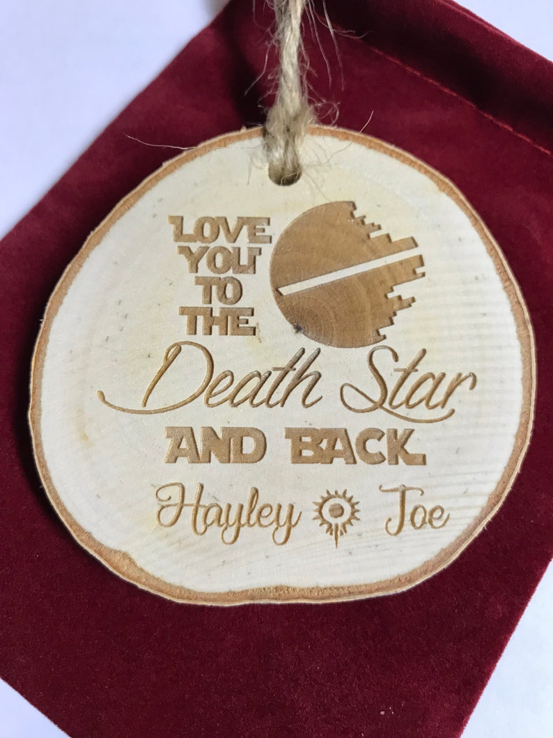 Personalized Love You To The Death Star and Back First Names Rustic Wood Slice Christmas Ornament Wedding Ornament Christmas image 6