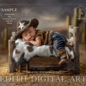 May include: A sleeping baby wearing a cowboy hat with a star, a brown vest, and denim jeans, resting on a small wooden bed with a cowhide blanket. The image is a digital background with the text "SAMPLE" and "EDITH DIGITAL ART".