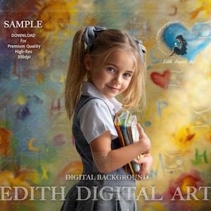 May include: A digital background featuring a young child with blonde hair in pigtails, wearing a white collared shirt and a gray jumper, holding a stack of books. The backdrop displays colorful letters, a blue heart, and the text Edith Digital Art.