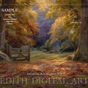 May include: A digital background image of a forest scene with a wooden gate, trees, and fallen leaves. The image has text that reads "SAMPLE", "DOWNLOAD For Premium Quality High-Res 300dpi", "DIGITAL BACKGROUND", and "EDITH DIGITAL ART".