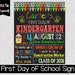 Stephanie McAndrew reviewed First Day of Kindergarten Sign - Kindergarten Chalkboard - First Day of Kindergarten Chalkboard - Any Grade - Digital - My First Day Sign