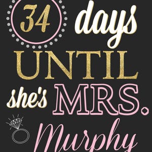 Pink and Gold Wedding Countdown Sign Bridal Shower Sign image 5