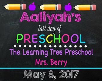 Girl's Last Day of Preschool Sign - ANY GRADE! - Last Day of School Sign - First Grade - Last Day of School Sign - Digital, You print