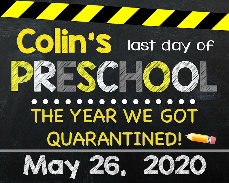 Print Yourself Any Grade Last Day of School Sign Last Day of School Chalkboard Quarantined School Sign Last Day of First Grade