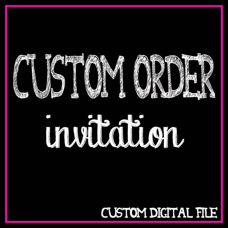 Custom Invitation image 1