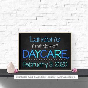 My First Day of Daycare - Daycare - 1st Day of Daycare Sign - My First Day of Daycare Sign - DIGITAL FILE - Print Yourself