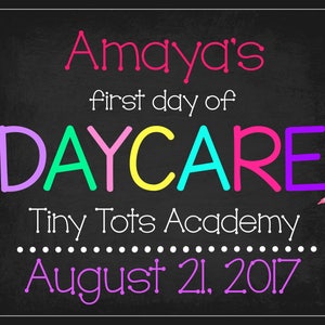 First Day of Daycare Sign - First Day of Preschool - Back To School - Daycare Chalkboard - First Day of Day School - Digital - You Print
