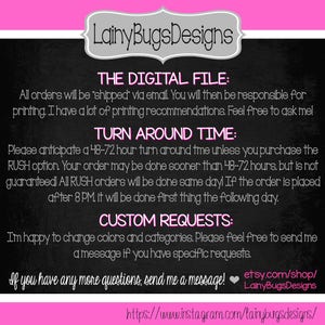 May include: A pink and black chalkboard style sign with the text "Lainy Bugs Designs" in white. The sign provides information about digital file delivery, turnaround time, and custom requests. It also includes contact information for Etsy and Instagram.
