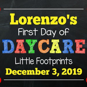 My First Day of Daycare - Daycare - 1st Day of Daycare Sign - My First Day of Daycare Sign - DIGITAL FILE - Print Yourself