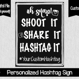 Custom Hashtag Sign - Social Media Hashtag Sign - Digital - You Print - Facebook - Instagram - Wedding Decor - Share Your Photos - Hashtag