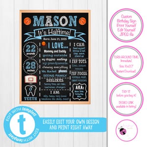 May include: A chalkboard-style birthday sign with the name "MASON" and the phrase "It's Halftime!" in white lettering. The sign includes details like birth date, weight (22 pounds), height (28 inches), likes, dislikes, and favorite things. The sign is framed in a wooden border.