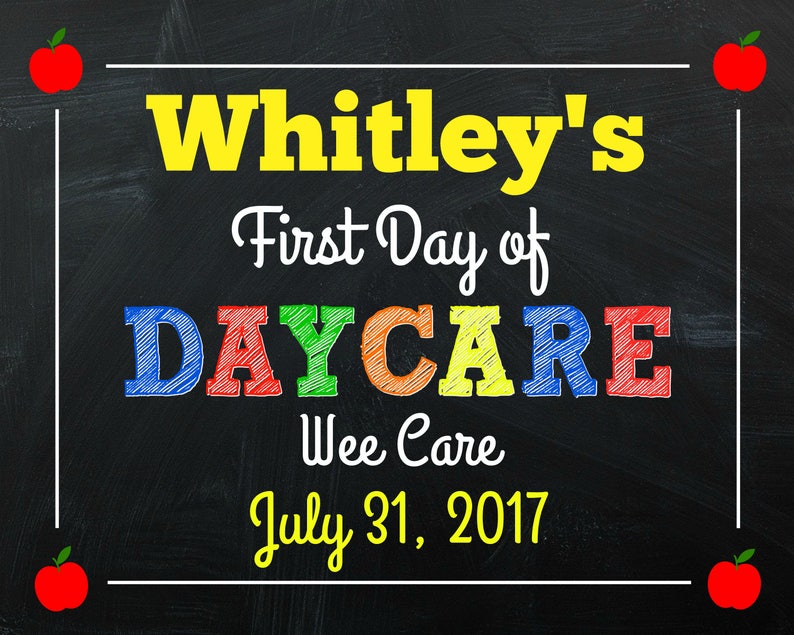 My First Day of Daycare Daycare 1st Day of Daycare Sign My First Day of Daycare Sign DIGITAL FILE Print Yourself image 3
