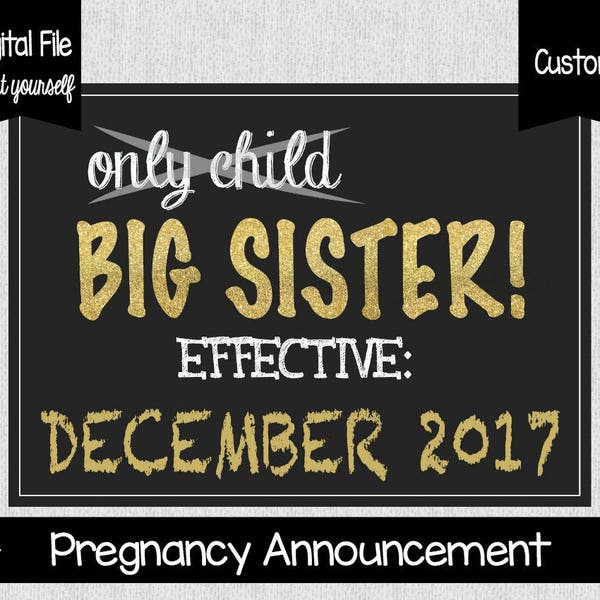 Big Sister Pregnancy Announcement - Gold Pregnancy Announcement - Only Child Expiring - Big Sister Sign - Pregnancy Photo Props