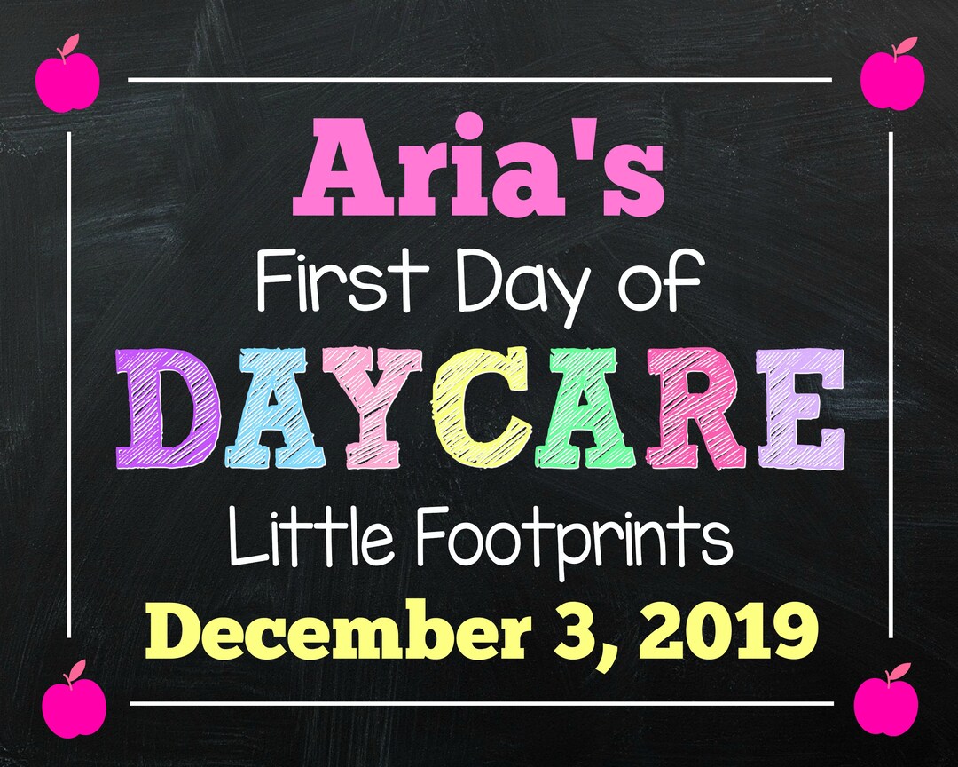 My First Day of Daycare Daycare 1st Day of Daycare Sign My First Day of