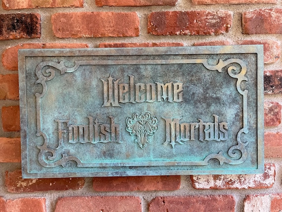 Disney the Haunted Mansion 'welcome Foolish Mortals' Carved Sign