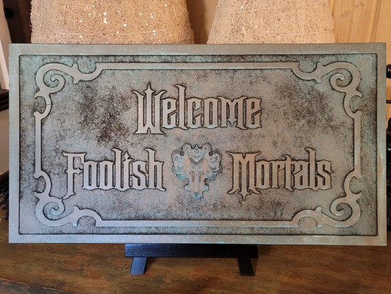 Disney the Haunted Mansion 'welcome Foolish Mortals' Carved Sign