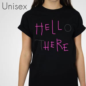 Hell Here T-shirt Pink Neon Sign Hello There Tshirt Film Movie Top Unisex Mens Womens Slogan Returns Black Tee Michelle Cat Kyle 1992