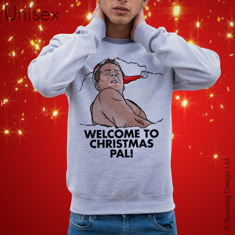 Welcome To Christmas Pal Sweater Movie Jumper Film Sweatshirt Fancy Dress The Party Xmas Ho Heather Grey S-XXL Now I Have A Machine Gun Top